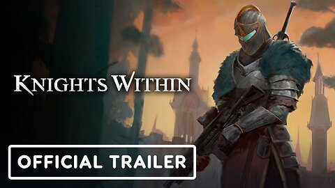 Knights Within - Official Steam Next Fest Gameplay Trailer