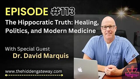 THG Episode 113 | The Hippocratic Truth: Healing, Politics, and Modern Medicine