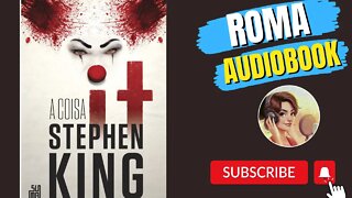 It: A Coisa - Stephen King Audiobook Roma PARTE 1