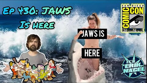 Ep 430: Jaws Is Here, Here Is Jaws