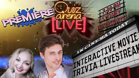 Premiere QUIZarenaLIVE 71 Interactive Movie Trivia Livestream - YouTube broke it but we play anyway!