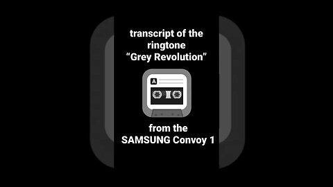 Grey Revolution - Ringtone Transcript