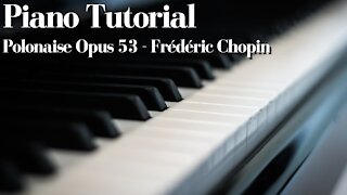 Polonaise Opus 53 - Frédéric Chopin [Piano Tutorial] (Synthesia)