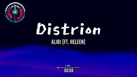Distrion - Alibi (ft. Heleen)