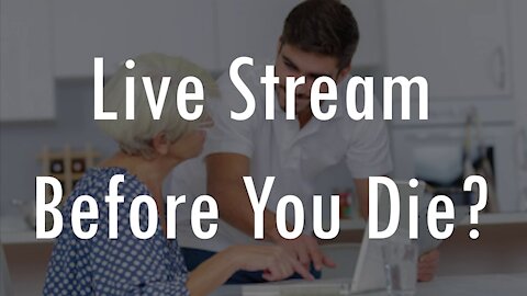 Live Streaming The Dead?