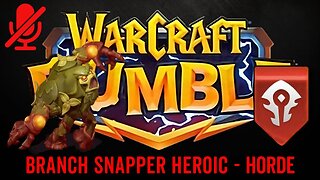 WarCraft Rumble - Branch Snapper Heroic - Horde