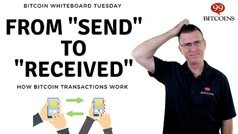 Bitcoin Transactions - from "Send" to "Receive"