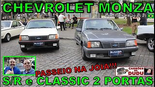 CARRÕES DO DUDU - CHEVROLET MONZA SR e CLASSIC 2 PORTAS - PRAÇA DA ESPANHA