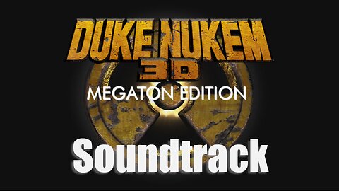 Duke Nukem 3D: Megaton Edition Soundtrack