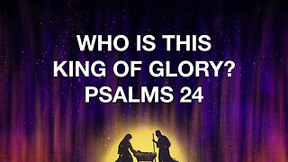 "Who is This KING of GLORY?" - Ron Collett 12-18-2022 @ 11AM ET