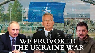 RFK Jr.’s History Lesson On How The U.S. Provoked The Ukraine War