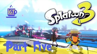 Splatoon 3 Gameplay Part 5