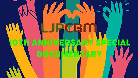 LJPCBM/Kwelp's 10th Anniversary Special (2017) - Remastered