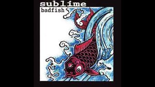 Sublime Badfish (Ultimate Tribute Cover)