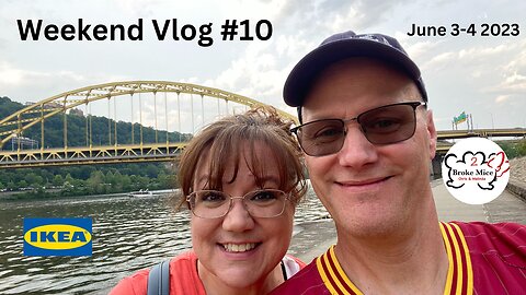 Weekend Vlog #10 (6/3-4/2023)