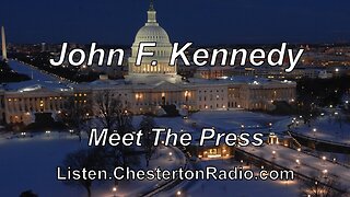 John F. Kennedy - Meet the Press