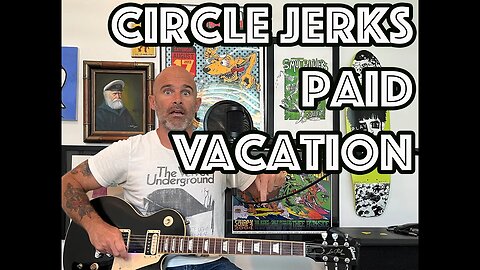 How To Play Paid Vacation By The Circle Jerks On Guitar