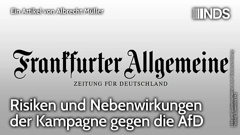 Risiken und Nebenwirkungen der Kampagne gegen die AfD | Albrecht Müller | NDS-Podcast