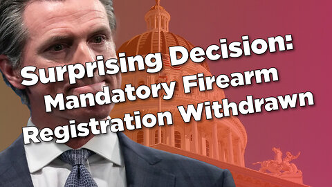 Surprising Decision: Mandatory Firearm Registration Withdrawn