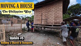 MOVING A HOUSE the Philippine way.