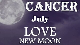 Cancer *They Come Forward To Reciprocate The Love You Once Showed Them* July 2023 No Contact