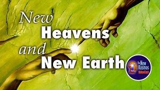 What Jesus and the Apostles Really Did Teach about the New Heaven and Earth