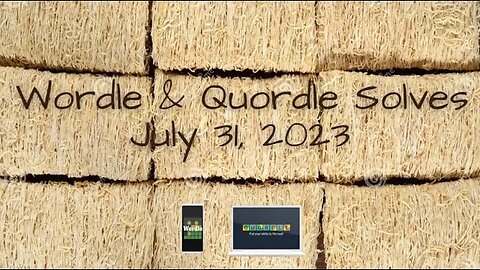 Wordle & Quordle of the Day for July 31, 2023 ... Happy Shredded Wheat Day!