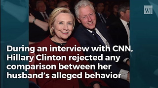 Hillary Uses Absurd Sexual Assault Double Standard To Defend Bill
