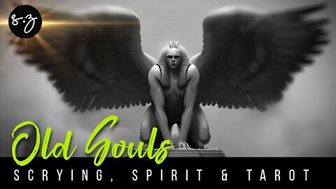 iScry Old souls 👁 Eternal Essence ( Scrying, Spirit & Tarot reading)