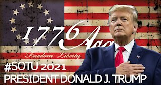 SOTU 2021: President Donald J. Trump