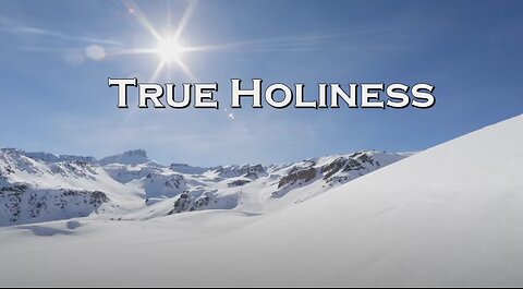 True Holiness