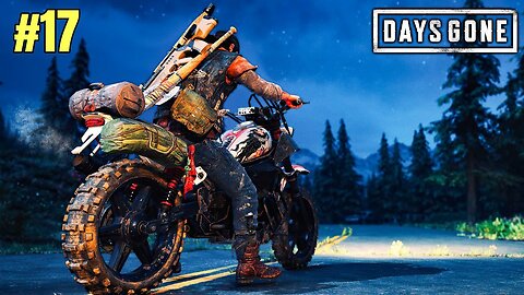 Deacon Lost His Bike - Days Gone Gameplay #17