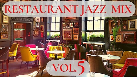Smooth Jazz for Dining: Relaxing Background Music for Your Restaurant