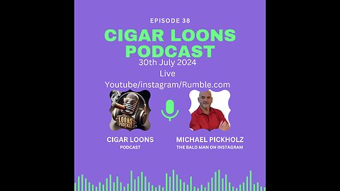 Cigar Loons Podcast With Michael Pickholz