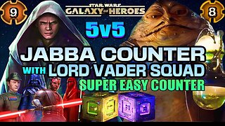 [5v5] JABBA COUNTER w/LORD VADER SQUAD + DATACRON - SWGOH - EASY/EASY