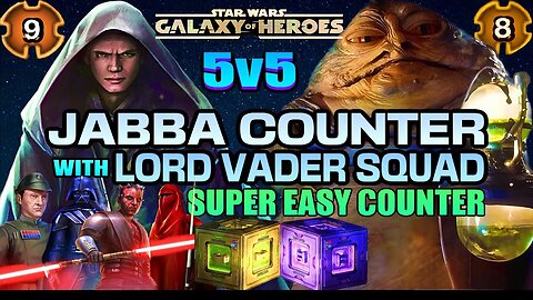 [5v5] JABBA COUNTER w/LORD VADER SQUAD + DATACRON - SWGOH - EASY/EASY