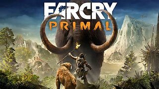 Far Cry Primal - Start Off Episode 59