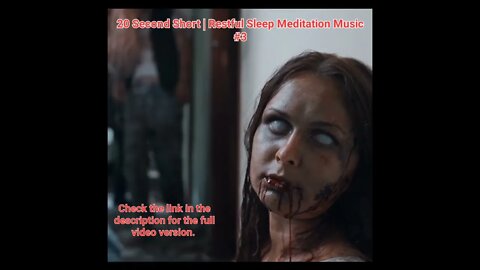 20 Second Short | Restful Sleep Meditation Music | Blood Zombies #3 #Meditation #halloween #music