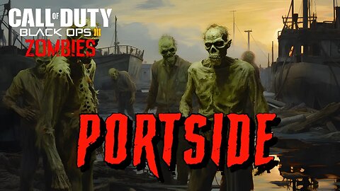 Call of Duty Portside Custom Zombies