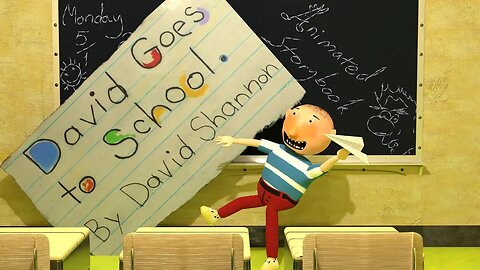 DAVID GOES TO SCHOOL | ANIMATED STORYBOOK, By David Shannon