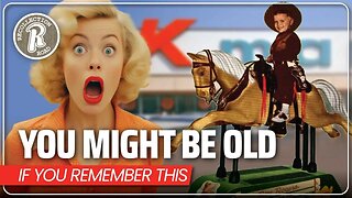 You Might be Old…If You Remember This! - Part 8