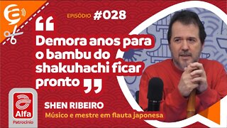 Shen Ribeiro: Demora anos para o bambu do shakuhachi ficar pronto