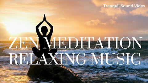 Zen Meditation Relaxing Music: Achieve Inner Peace with Calming Sounds