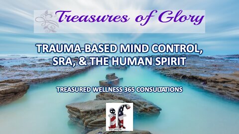 Trauma Based Mind Control, SRA, & the Human Spirit – TW365 Episode 21/PT Episode 49