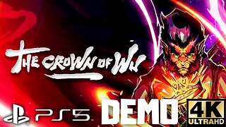 The Crown Of Wu Demo Gameplay | PS5 | 4K (No Commentary Gaming)