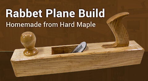 Woodworking - Homemade Rabbet Hand Plane