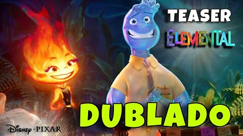 Teaser Elemental - Dublado