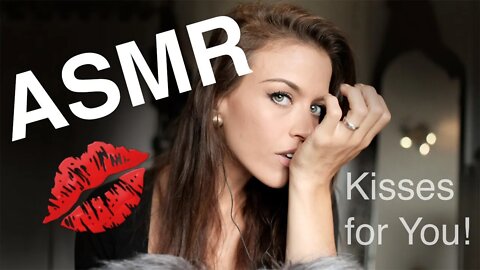ASMR Kisses for You! Ear to Ear!, heaven for your ears