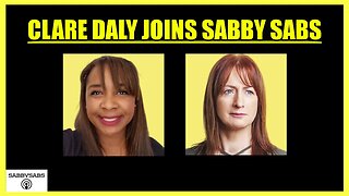 CLARE DALY JOINS SABBY SABS
