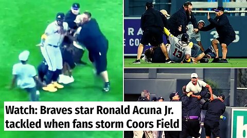 Braves Star Ronald Acuna Jr Gets TACKLED By Fans On Field During Game